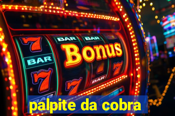 palpite da cobra
